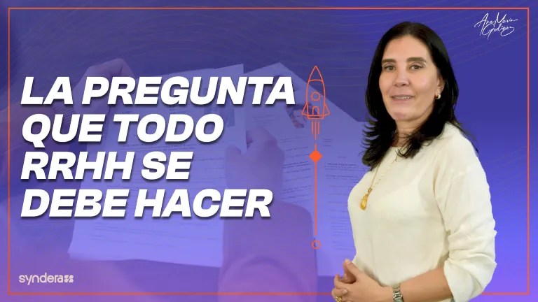 Miniatura del vídeo: La Pregunta que todo Recursos Humanos se debe hacer